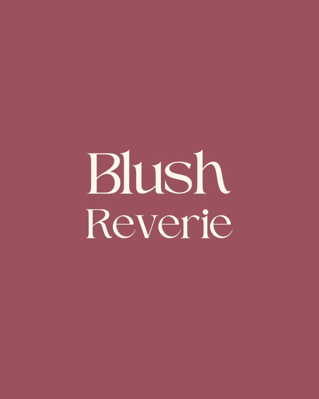Blush Reverie